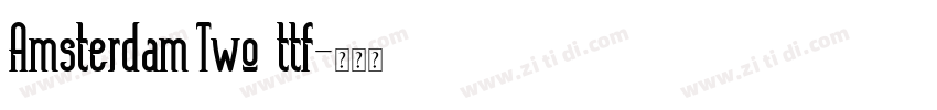 Amsterdam Two_ttf字体转换